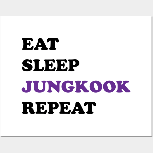 Eat sleep Jungkook repeat typography Wall Art by Oricca